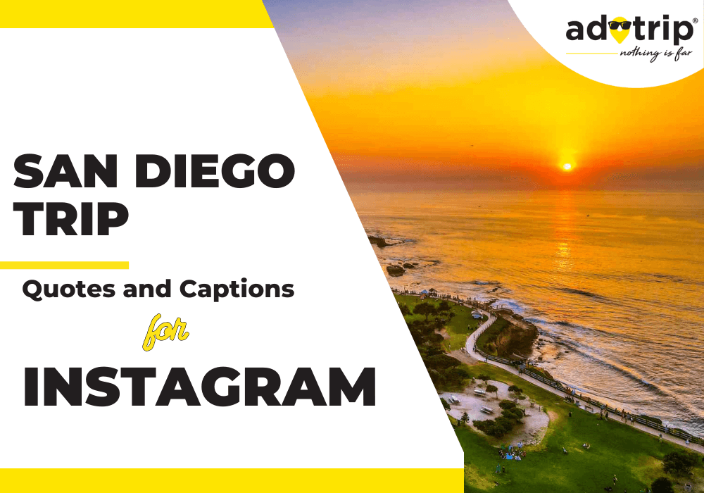 san diego quotes and captions for instagram